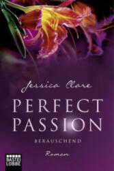 Perfect Passion - Berauschend - Jessica Clare, Kerstin Fricke (ISBN: 9783404174096)