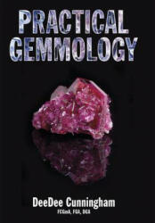 Practical Gemmology - DeeDee Cunningham (2011)