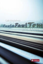 PaulaPaulTom ans Meer - Gabi Kreslehner (ISBN: 9783702235215)