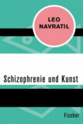 Schizophrenie und Kunst - Leo Navratil (ISBN: 9783596308859)
