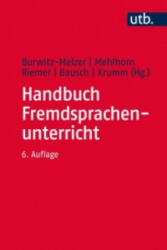 Handbuch Fremdsprachenunterricht - Karl-Richard Bausch, Hans-Jürgen Krumm, Eva Burwitz-Melzer, Grit Mehlhorn (ISBN: 9783825286552)