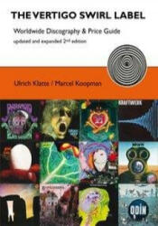 The Vertigo Swirl Label - Ulrich Klatte, Marcel Koopman (ISBN: 9783981010930)
