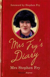 Mrs Fry's Diary - Mrs Stephen Fry (2011)