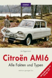 Citroën Ami 6 KOMPAKT - Jan Eggermann (ISBN: 9783980908276)