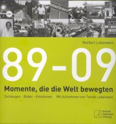 89-09 Momente, Die Die Welt Bewegten (ISBN: 9789630678070)