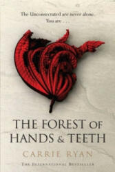 Forest of Hands and Teeth - Carrie Ryan (2010)