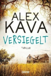 Versiegelt - Alex Kava, Sabine Schilasky (ISBN: 9783453358553)