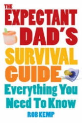 Expectant Dad's Survival Guide - Rob Kemp (2010)
