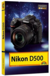 Nikon D500 - Michael Gradias (ISBN: 9783959820523)