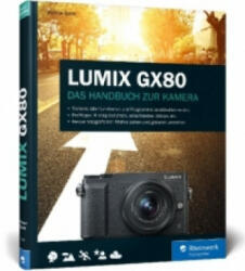 LUMIX GX80 - Jacqueline Esen (ISBN: 9783836243698)