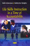 Life Skills Instruction in a Time of Accountability (2011)