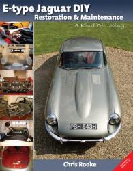 E-type Jaguar DIY Restoration & Maintenance - Chris Rooke (2010)