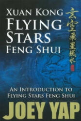 Xuan Kong Flying Stars Feng Shui - Joey Yap (2007)