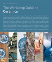 The Workshop Guide to Ceramics (2012)
