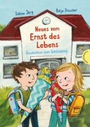 Der Ernst des Lebens: Neues vom Ernst des Lebens - Sabine Jörg, Antje Drescher (ISBN: 9783522184533)