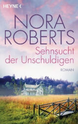 Sehnsucht der Unschuldigen - Nora Roberts, Peter Pfaffinger (ISBN: 9783453421974)