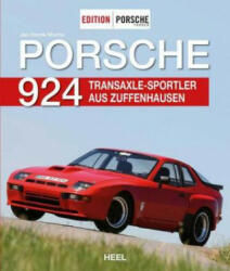 Edition PORSCHE FAHRER: Porsche 924 - Jan-Henrik Muche (ISBN: 9783958434981)