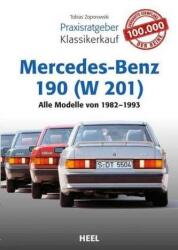 Praxisratgeber Klassikerkauf Mercedes-Benz 190 (ISBN: 9783958434219)