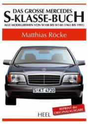 Das große Mercedes-S-Klasse-Buch - Matthias Röcke (ISBN: 9783958435087)