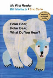 Polar Bear, Polar Bear, What Do You Hear? - Bill Martin, Eric Carle (2010)