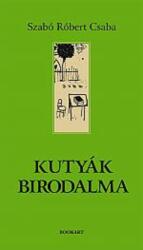 Kutyák birodalma (ISBN: 9786069214510)