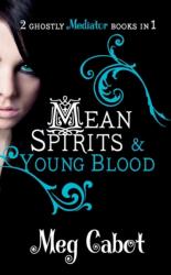 Mediator: Mean Spirits and Young Blood - Meg Carbot (2010)