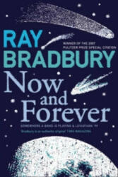 Now and Forever - Ray Bradbury (ISBN: 9780007284733)