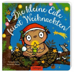 Die kleine Eule feiert Weihnachten - Susanne Weber (ISBN: 9783789107702)