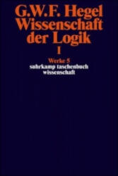 Wissenschaft der Logik. Bd. 1 - Georg W. Fr. Hegel (2010)