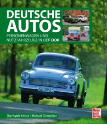 Deutsche Autos - Michael Dünnebier, Eberhard Kittler (ISBN: 9783613040007)