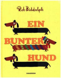 Ein bunter Hund - Rob Biddulph, Steffen Jacobs (ISBN: 9783257012125)