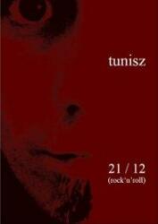 TUNISZ - 21/12 ROCK'N'ROLL (ISBN: 9789639888203)