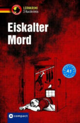 Eiskalter Mord - Tiziana Stillo, Nina Wagner, Wolfang Wegner (ISBN: 9783817418428)