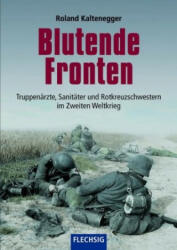 Blutende Fronten - Roland Kaltenegger (ISBN: 9783803500755)
