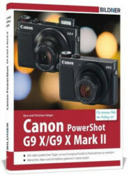 Canon PowerShot G9 X / G9 X Mark II - Für bessere Fotos von Anfang an - Kyra Sänger, Christian Sänger (ISBN: 9783832802714)