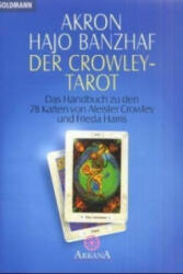 Der Crowley-Tarot - kron, Hajo Banzhaf (1998)