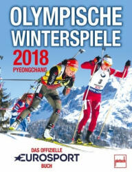 Olympische Winterspiele Pyeongchang 2018 - Dino Reisner, Siegmund Dunker (ISBN: 9783613508552)