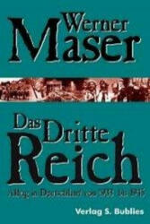 Das Dritte Reich - Werner Maser (1998)
