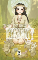 To Your Eternity 02 - Yoshitoki Ooima, Cordelia Suzuki (ISBN: 9783770497904)