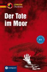 Der Tote im Moor - Christof Lenner, Wolfgang Wegner, Andrea Ruhlig (ISBN: 9783817419654)