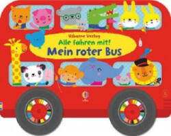 Alle fahren mit! Mein roter Bus - Fiona Watt, Stella Baggott (ISBN: 9781782327677)