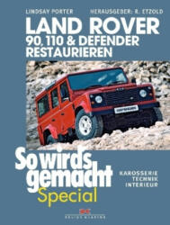 Land Rover 90, 110 & Defender restaurieren - Lindsay Porter, Rüdiger Etzold, Udo Stünkel (ISBN: 9783667111142)