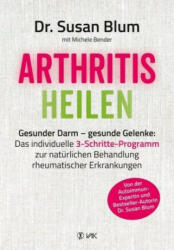 Arthritis heilen - Susan Blum (ISBN: 9783867312059)