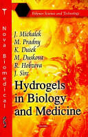 Hydrogels in Biology & Medicine (2011)