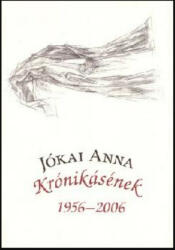 KRÓNIKÁSÉNEK 1956-2006 (2006)
