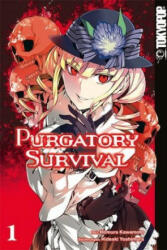 Purgatory Survival 01 - Momura Kawamoto, Hideaki Yoshimura (ISBN: 9783842043695)