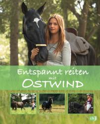 Entspannt reiten mit Ostwind - Almut Schmidt (ISBN: 9783570176054)