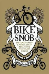 Bike Snob - BikeSnobNYC (2010)