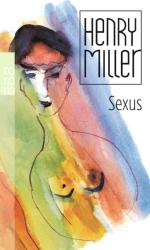 Henry Miller, Kurt Wagenseil - Sexus - Henry Miller, Kurt Wagenseil (2003)