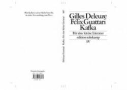 Gilles Deleuze, Felix Guattari - Kafka - Gilles Deleuze, Felix Guattari (2008)